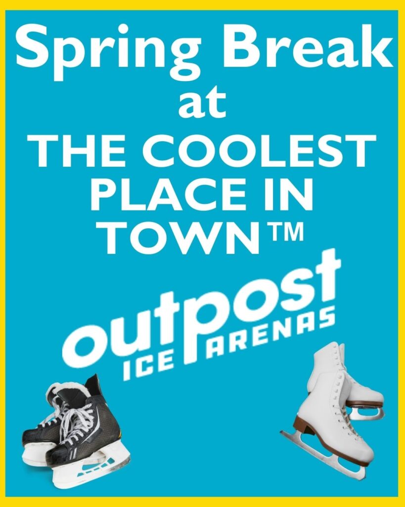 Spring Break at The Outpost!